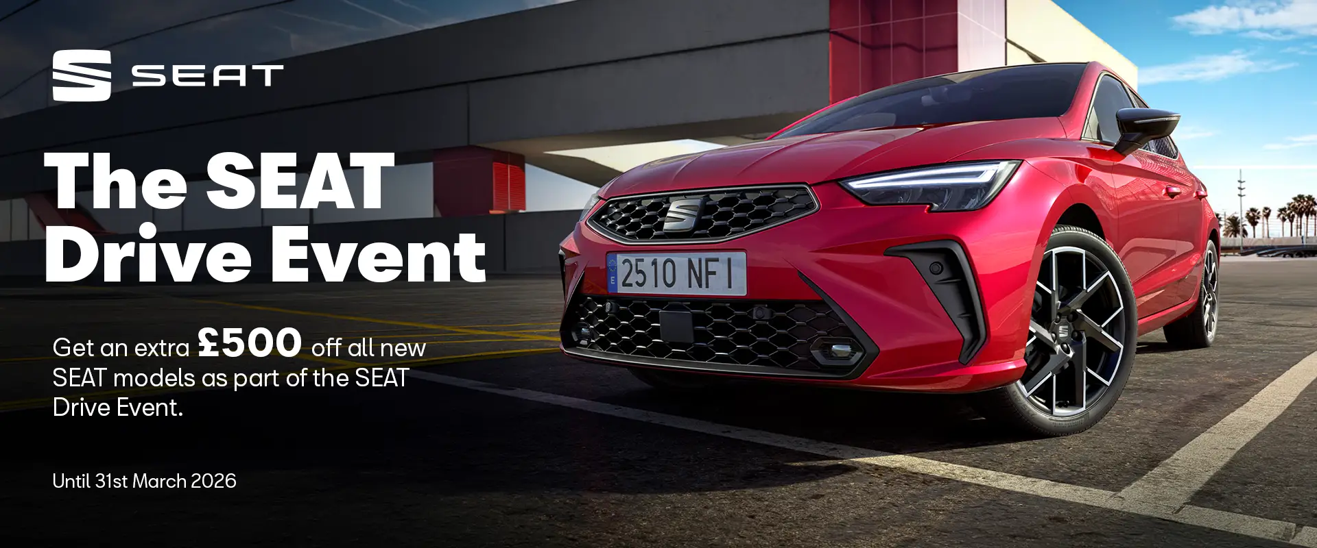 SEAT Drive Event Extra £500 Off 